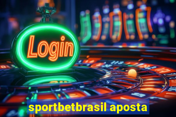 sportbetbrasil aposta